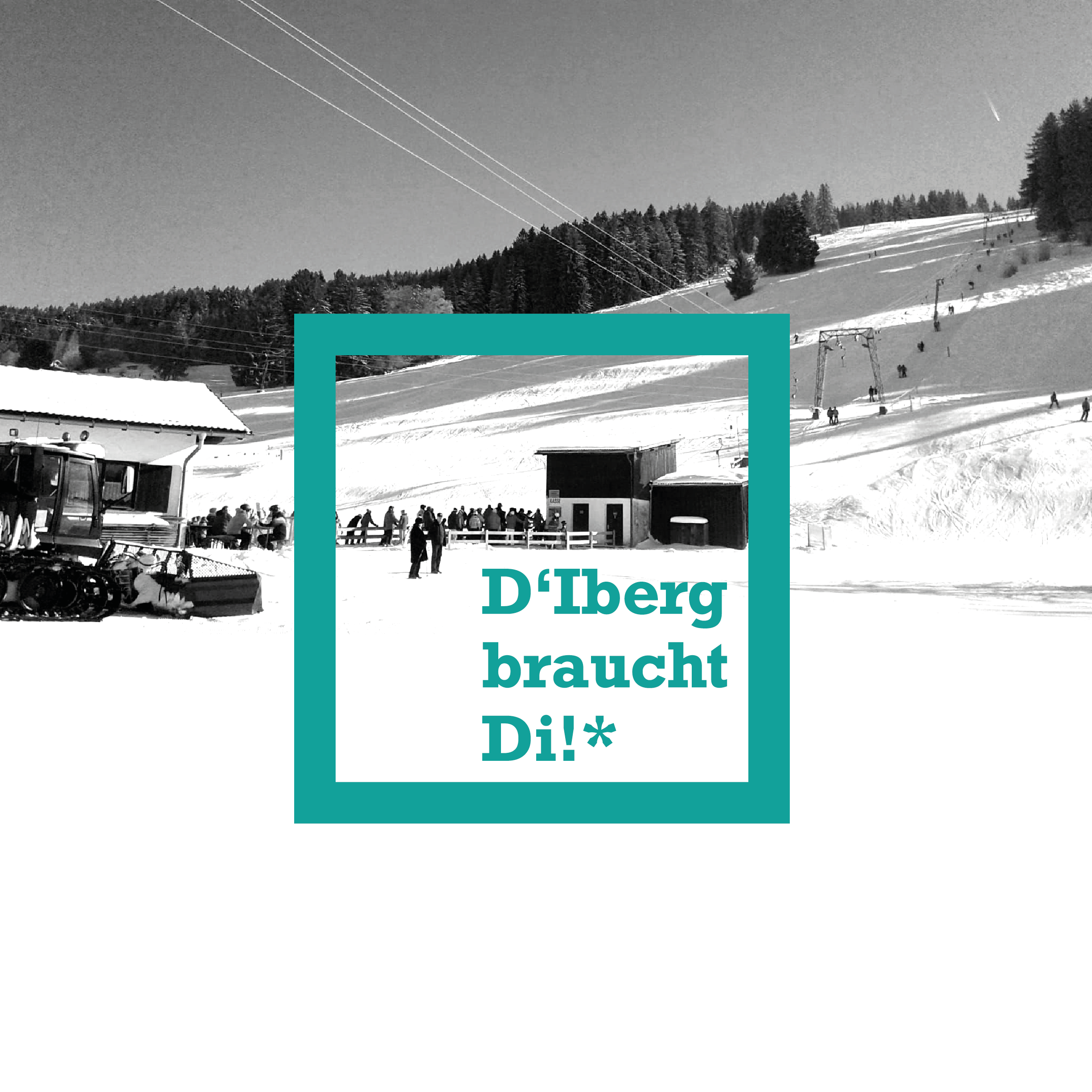 D’Iberg braucht Di – Vereinsmarke vor dem Iberg-Lift